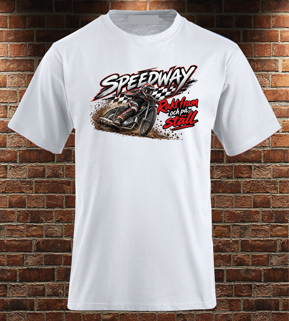 Speedway, Rakt fram...