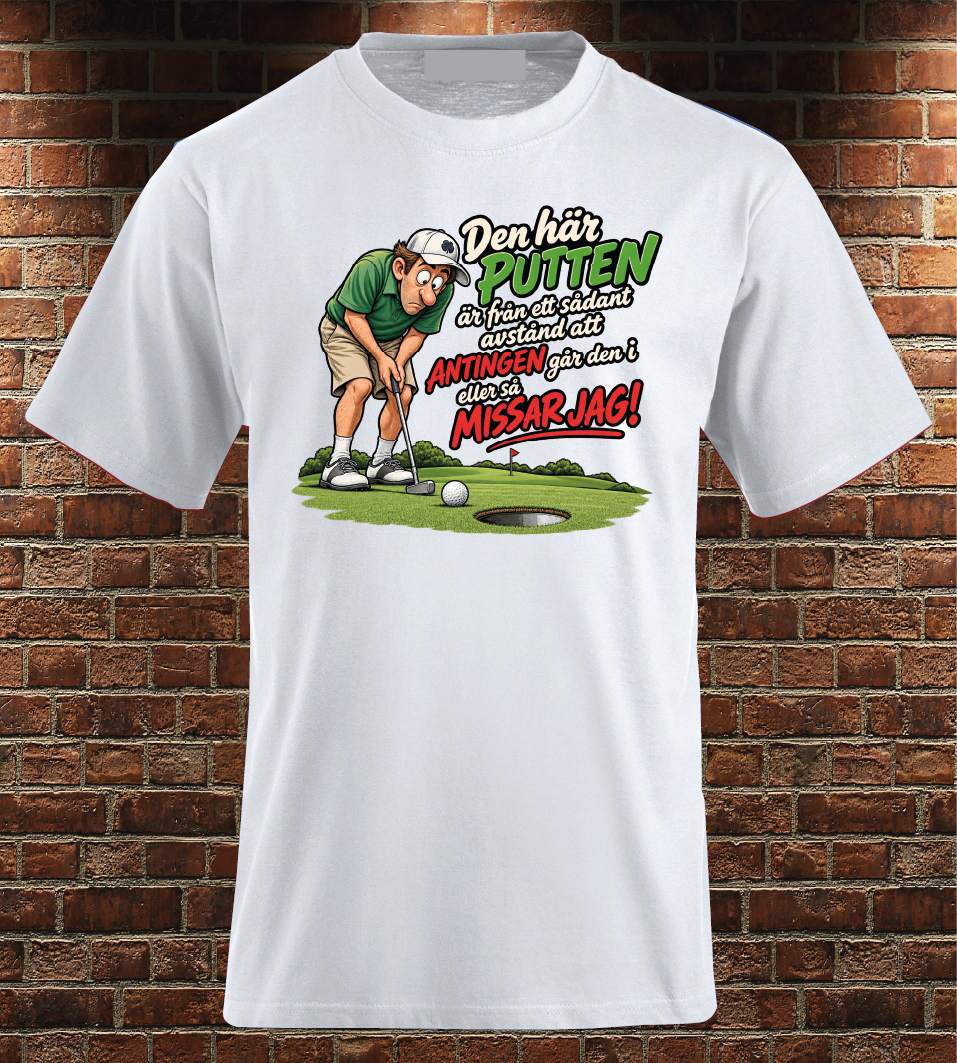 Golf, Den här putten...